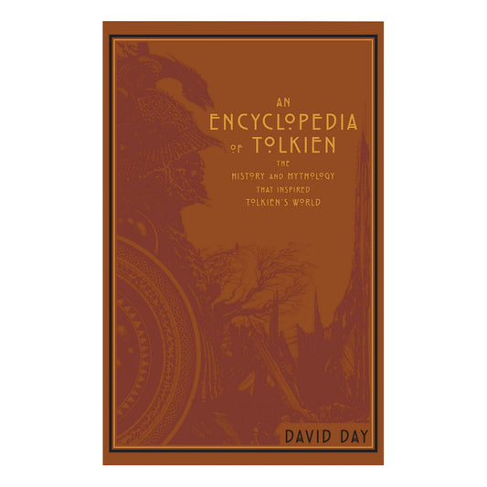 an-encyclopedia-of-tolkien-the-history-and-mythology-that-inspired-tolkiens-world